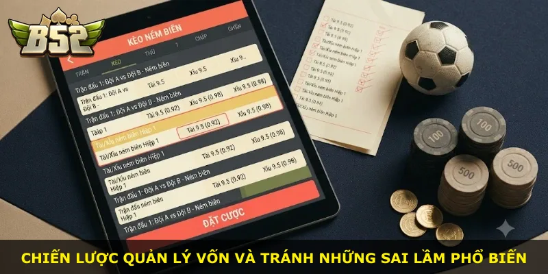 Chiến lược quản lý vốn và tránh những sai lầm phổ biến